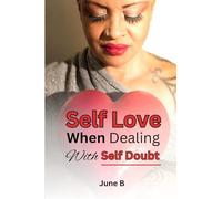 Self Love When Dealing With Self Doubt