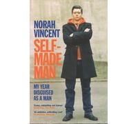 Self-Made Man: My Year Disguised as a Man