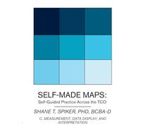 Self-Made Maps: Self-Guided Practices Across the TCO (Book C)