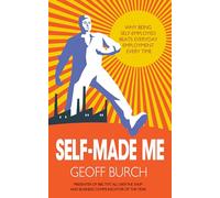 Self Made Me: Why Being Self-Employed beats Everyday Employment