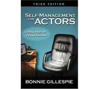 Self-management for Actors: Getting Down to Show Business