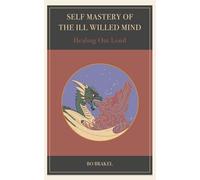 Self mastery of the ill willed mind: Healing out loud
