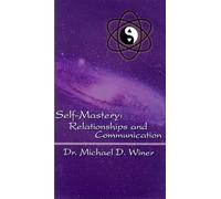 Self-Mastery: Relationships & Communication [VHS]