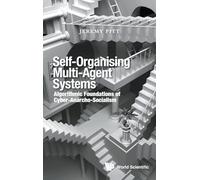 Self-organising Multi-agent Systems: Algorithmic Foundations Of Cyber-anarcho-socialism