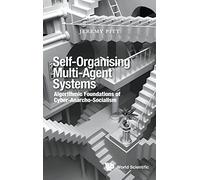 Self-organising Multi-agent Systems: Algorithmic Foundations Of Cyber-anarcho-socialism