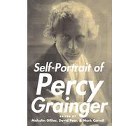 Self-Portrait of Percy Grainger