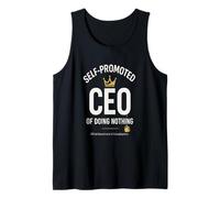Self-Promoted CEO Funny Lazy Unemployed Meme Novelty Tee Tank Top