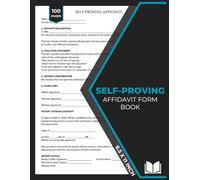 Self-Proving Affidavit Form Book: Notarized Affidavit Forms for Notarized Last Wills, Probate Preparation & Estate Planning | 50 Forms