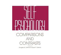 Self Psychology: Comparisons and Contrasts
