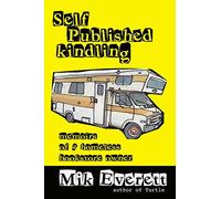 Self-Published Kindling: The Memoirs of a Homeless Bookstore Owner