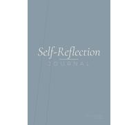 Self-Reflection Journal with Prompts - Daily Thought Work to Notice & Reframe Negative Patterns: An undated 8-w uided practice for adults to rewrite limiting beliefs, with weekly reviews