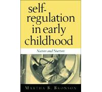 Self-Regulation in Early Childhood: Nature and Nurture