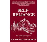 Self-Reliance (Annotated): With in-depth summary analysis