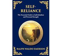 Self-Reliance: Embrace Your Individuality and Unlock True Independence - (Large Print Deluxe Edition For Easy Reading): 6 (Library of Alexandria)