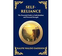 Self-Reliance: Embrace Your Individuality and Unlock True Independence - (Large Print Deluxe Hardcover Edition For Easy Reading) (6)