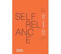 Self-Reliance: The Original 1841 Essay With Twelve New Essays