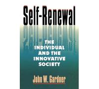 Self-Renewal - The Individual & the Innovative Society (Paper): The Individual and the Innovative Society (Rev)