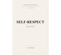 Self-Respect: Honor the Self (The Formation Execution Series)