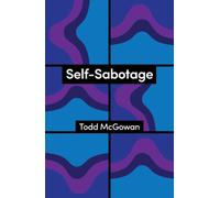 Self-Sabotage : How We Try Not to Flourish