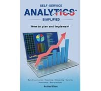 Self-Service Analytics Simplified: How to Plan and Implement