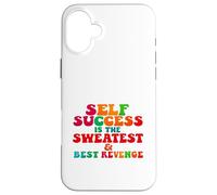Self Success Is The Sweetest Revenge Hustlers Entrepreneurs Case for iPhone 16 Plus