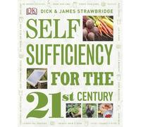 Self Sufficiency for the 21st Century