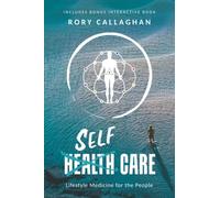 SelfCare: Lifestyle Medicine for the People