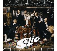 Selig - Von Ewigkeit zu Ewigkeit