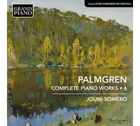 JOUNI SOMERO - PALMGREN:PIANO WORKS VOL 6
