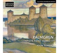 Jouni Somero – Selim Palmgren: Complete Piano Works, Vol. 7 – NAXOS