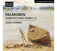 Selim Palmgren Palmgren: Complete Piano Works - Volume 8 (CD) Album (US IMPORT)