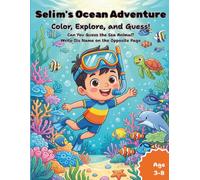 Selim's Ocean Adventure: Sea Animals Coloring Book for Kids Ages 3-8 (Selim's Adventures)