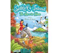 Selkirk's Island - The Race For Home - Colouring Book