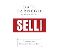 Sell!: The Way Your Customers Want to Buy