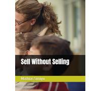 Sell Without Selling