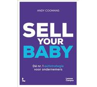 Sell your baby: dé nr. 1 exitstrategie voor ondernemers