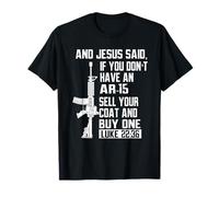 Sell Your Coat And Buy An AR-15 Funny Jesus Pro Gun T-Shirt