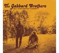 The Gabbard Brothers - Sell Your Gun Buy A Guitar (Coloured Vinyl) [VINYL]