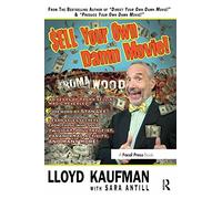 Sell Your Own Damn Movie!