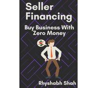 Seller Financing: Buy Business with Zero Money
