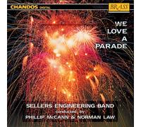 Sellers Engineering Band - We Love a Parade