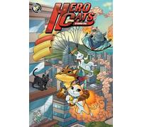 Sellers, Ryan - Hero Cats of Stellar City: Year One Hardcover: 1-6