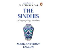 Selling Anything Anywhere: Sindhis and Global Trade