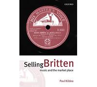 Selling Britten: Music and the Market Place
