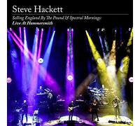 Steve Hackett - Selling England By The Pound & Spectral Mornings: Live at Hammersmith