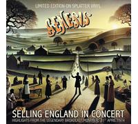 Selling England in Concert: Highlights from the Legendary Broadcast Montreal 21st April 1974