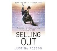 Selling Out : Quantum Gravity Book Two