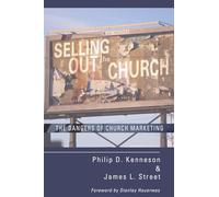 Selling Out the Church: The Dangers of Church Marketing