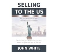 Selling to the US: How Indian Manufacturers Win, Keep, and Grow American OEM Customers