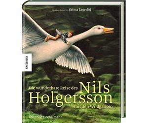 Selma Lagerlöf Die wunderbare Reise des Nils Holgersson mit den Wild (Hardback)
